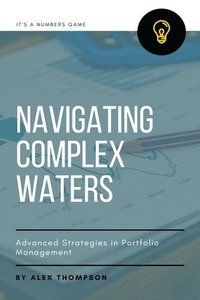 bokomslag Navigating Complex Waters