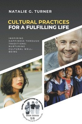 Cultural Practices for a Fulfilling Life 1