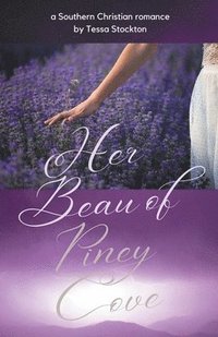 bokomslag Her Beau of Piney Cove
