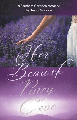 bokomslag Her Beau of Piney Cove