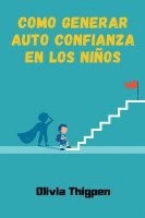 bokomslag Como Generar Auto Confianza en los Nios