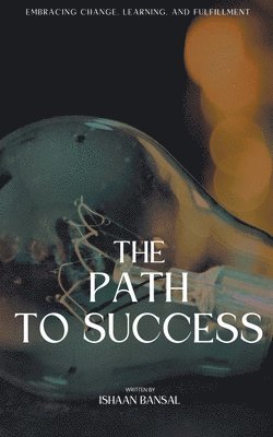 &quot;The Path to Success 1