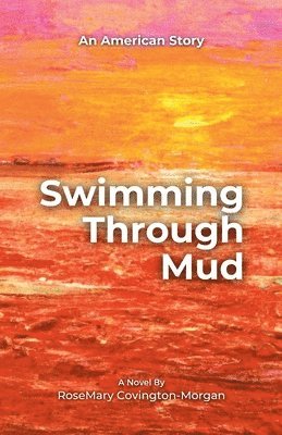 Swimming Through Mud 1