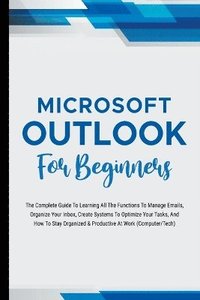 bokomslag Microsoft Outlook For Beginners