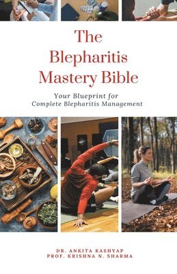 bokomslag The Blepharitis Mastery Bible