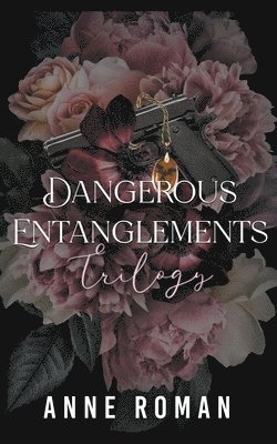 bokomslag Dangerous Entanglements