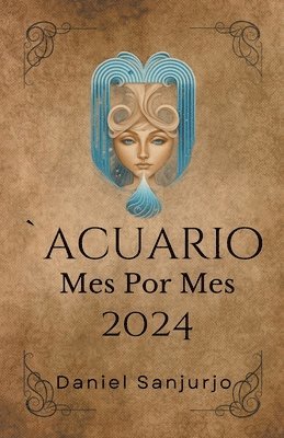 Acuario 2024 Mes Por Mes 1