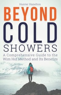 bokomslag Beyond Cold Showers