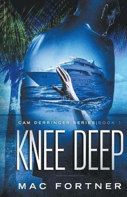 bokomslag Knee Deep