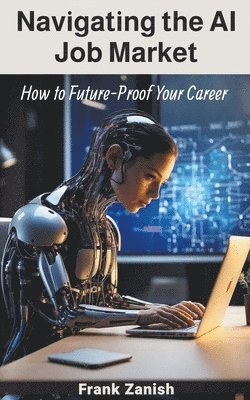 bokomslag Navigating the AI Job Market