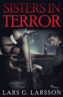 Lars Larsson - Sisters in Terror, Häftad