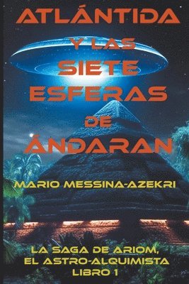 Mario Messina-Azekri - Atlantida y las Siete Esferas de Andaran, Häftad