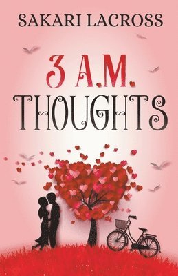 Sakari Lacross - 3 AM Thoughts, Häftad