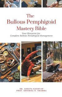 bokomslag The Bullous Pemphigoid Mastery Bible