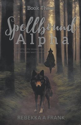 Spellbound Alpha