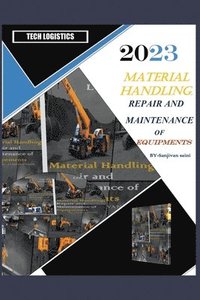 bokomslag Material Handling Repair and Maintenance of Equipment