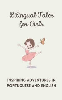 bokomslag Bilingual Tales for Girls
