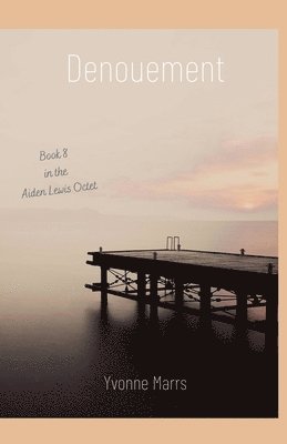 bokomslag Aiden Lewis Octet Book 8 - Denouement