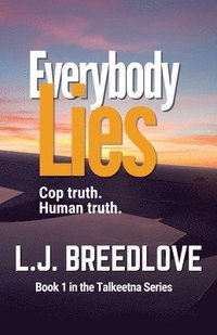 bokomslag Everybody Lies