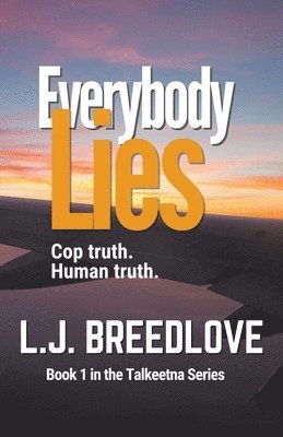 Everybody Lies 1