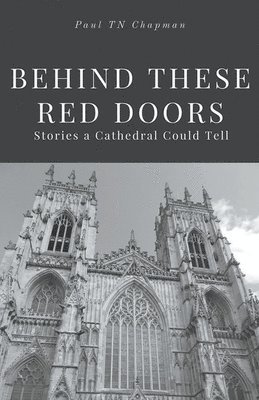 Behind These Red Doors Stories a Cathedral Could Tell 1