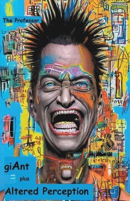 Edward Williams, The, The Professor, The - giAnt + Altered Perception, Häftad