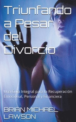 bokomslag Triunfando a Pesar del Divorcio
