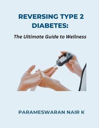 bokomslag Reversing Type 2 Diabetes