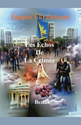 bokomslag Les Échos De La Crimée