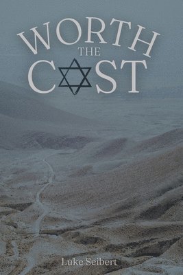 Luke Seibert - Worth the Cost, Häftad