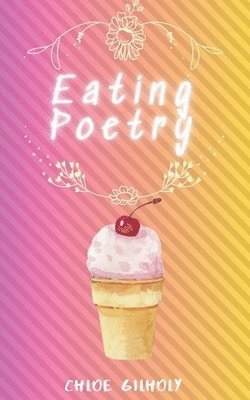 bokomslag Eating Poetry