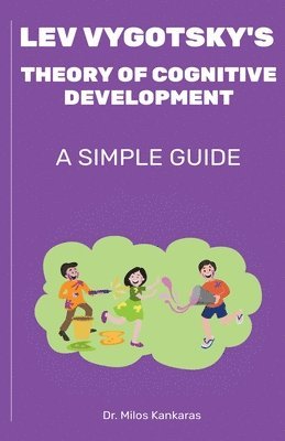 bokomslag Lev Vygotsky's Theory of Cognitive Development