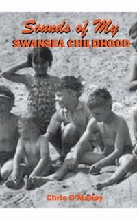bokomslag Sounds of my Swansea Childhood