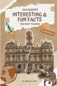 bokomslag 1100 Random Interesting & Fun Facts