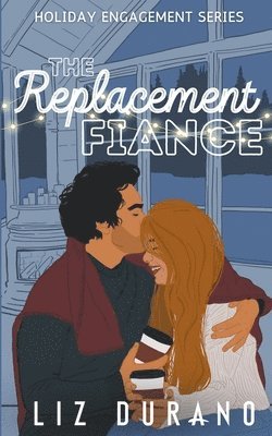 Liz Durano - Replacement Fiance, Häftad