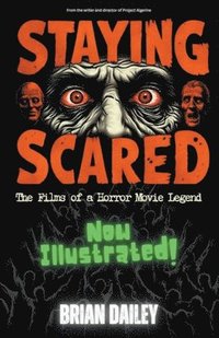 bokomslag Staying Scared - The Films of a Horror Movie Legend