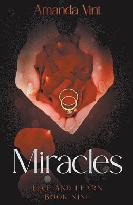 Miracles - Live and Learn, Book Nine 1