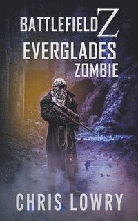 bokomslag Everglades Zombie -