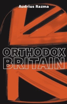 bokomslag Orthodox Britain