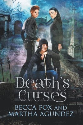 Becca Fox, Martha Agundez - Death's Curses, Häftad