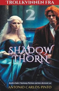 bokomslag Trollkvinnen fra Shadowthorn 2