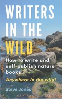 bokomslag Writers in the Wild
