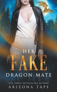 bokomslag Her Fake Dragon Mate