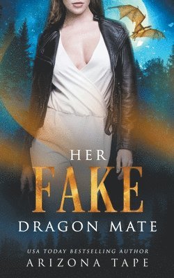 Her Fake Dragon Mate 1