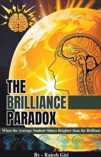 bokomslag The Brilliance Paradox