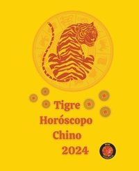 bokomslag Tigre Horscopo Chino 2024