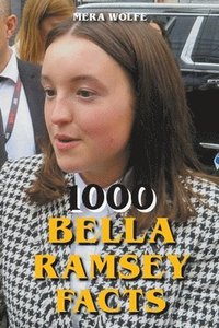 bokomslag 1000 Bella Ramsey Facts