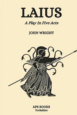 John Wright - Laius, Häftad. Tillgänglighet: Lägg i varukorg