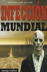 bokomslag Infección mundial