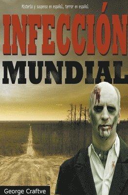 bokomslag Infección mundial